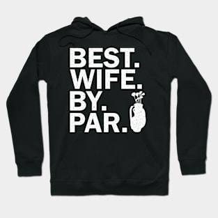 Best Wife By Par Hoodie